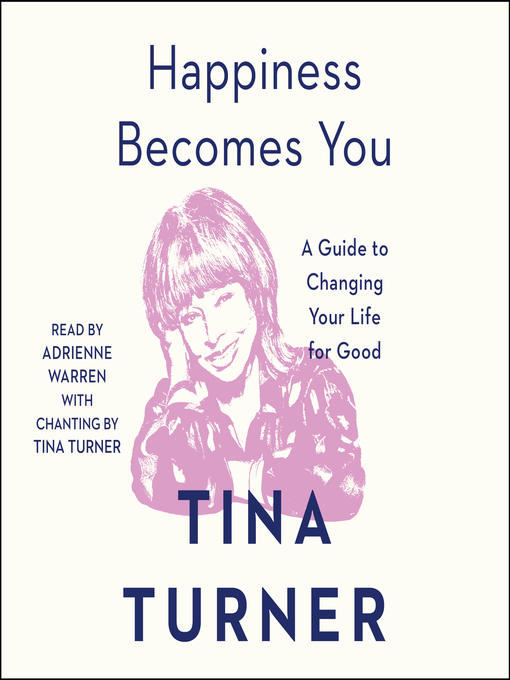 Title details for Happiness Becomes You by Tina Turner - Available